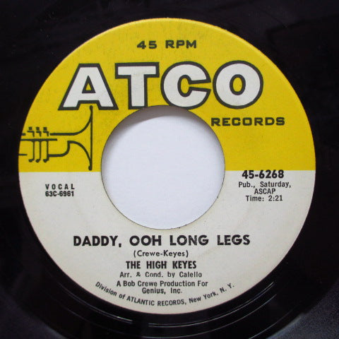HIGH KEYES - Que Sera Sera / Daddy, Ooh Long Legs