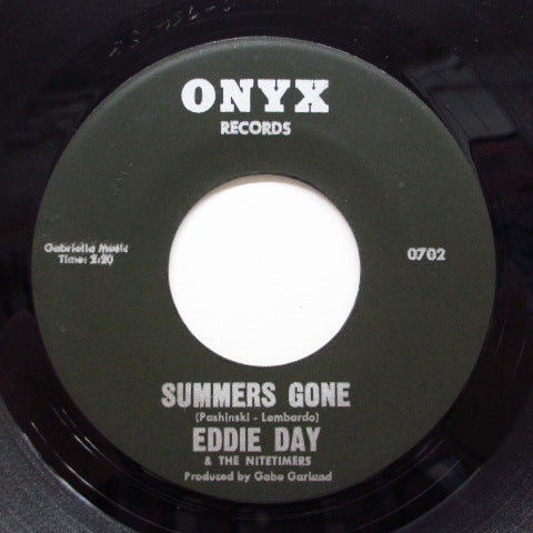 EDDIE DAY & THE NITETIMERS - For My Girl / Summers Gone (Orig)