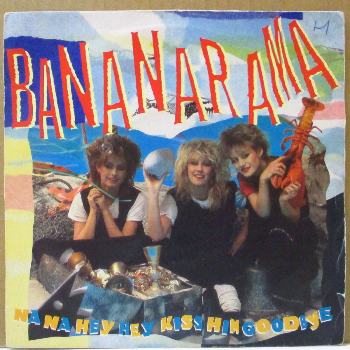 BANANARAMA (バナナラマ) - Na Na Hey Hey Kiss Him Goodbye (UK オリジナル 7"+PS)