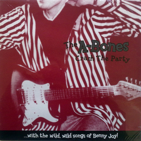 A-BONES - Crash The Party (US Ltd.LP/New)
