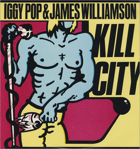 IGGY POP & JAMJES WILLIAMSON (イギー・ポップ & ジェイムズ・ウイリアムソン) - Kill City (US Ltd.Red Vinyl LP / New)