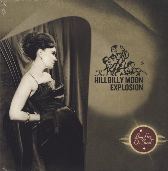 HILLBILLY MOON EXPLOSION, THE (ザ・ヒルビリー・ムーン・エクスプロージョン) - Buy Beg Or Steal  (UK 限定復刻再発 LP/NEW)