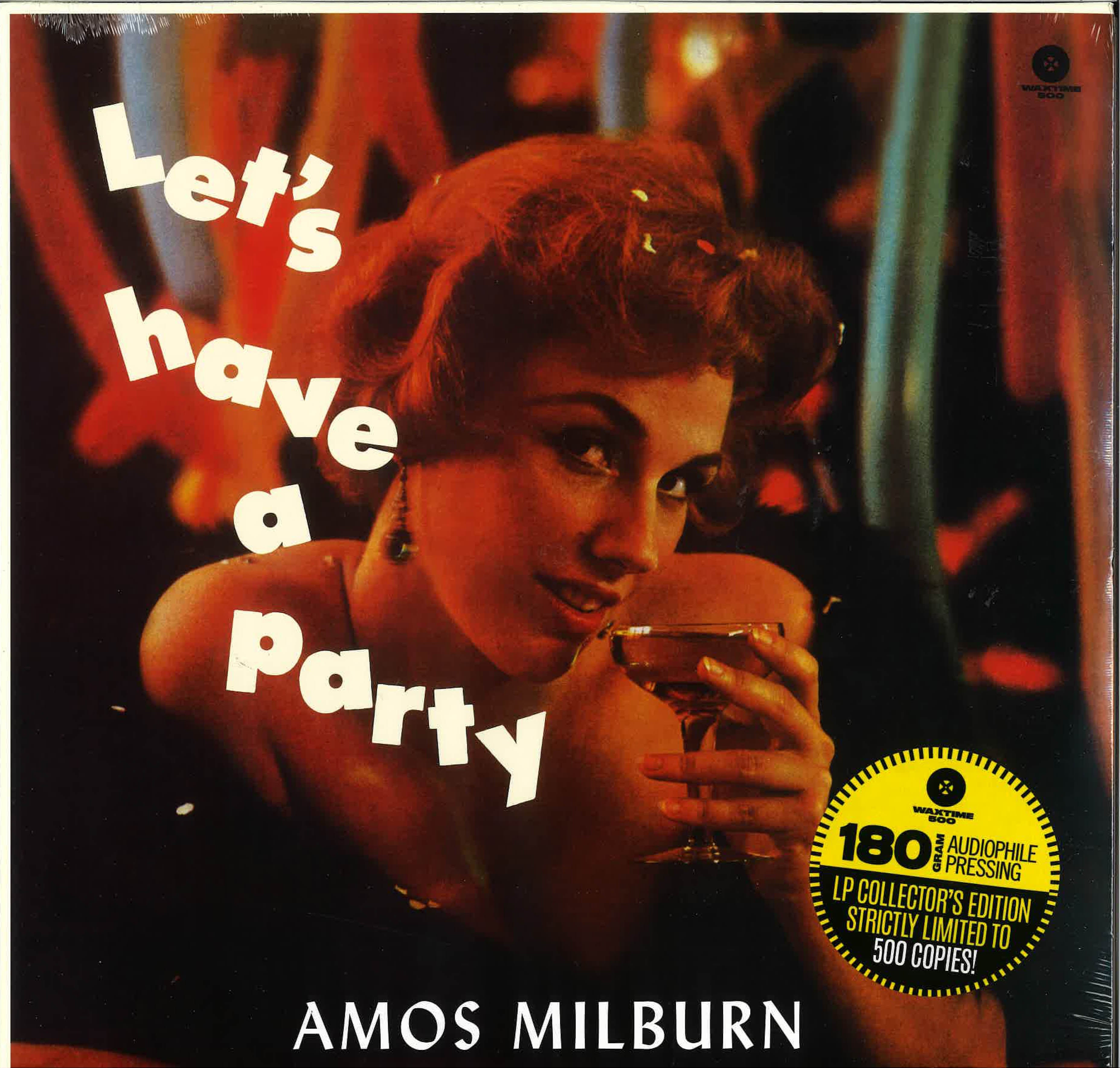 AMOS MILBURN (エイモス・ミルバーン) - Let’s Have A Party (EU 500枚限定復刻再発 180g LP/New)