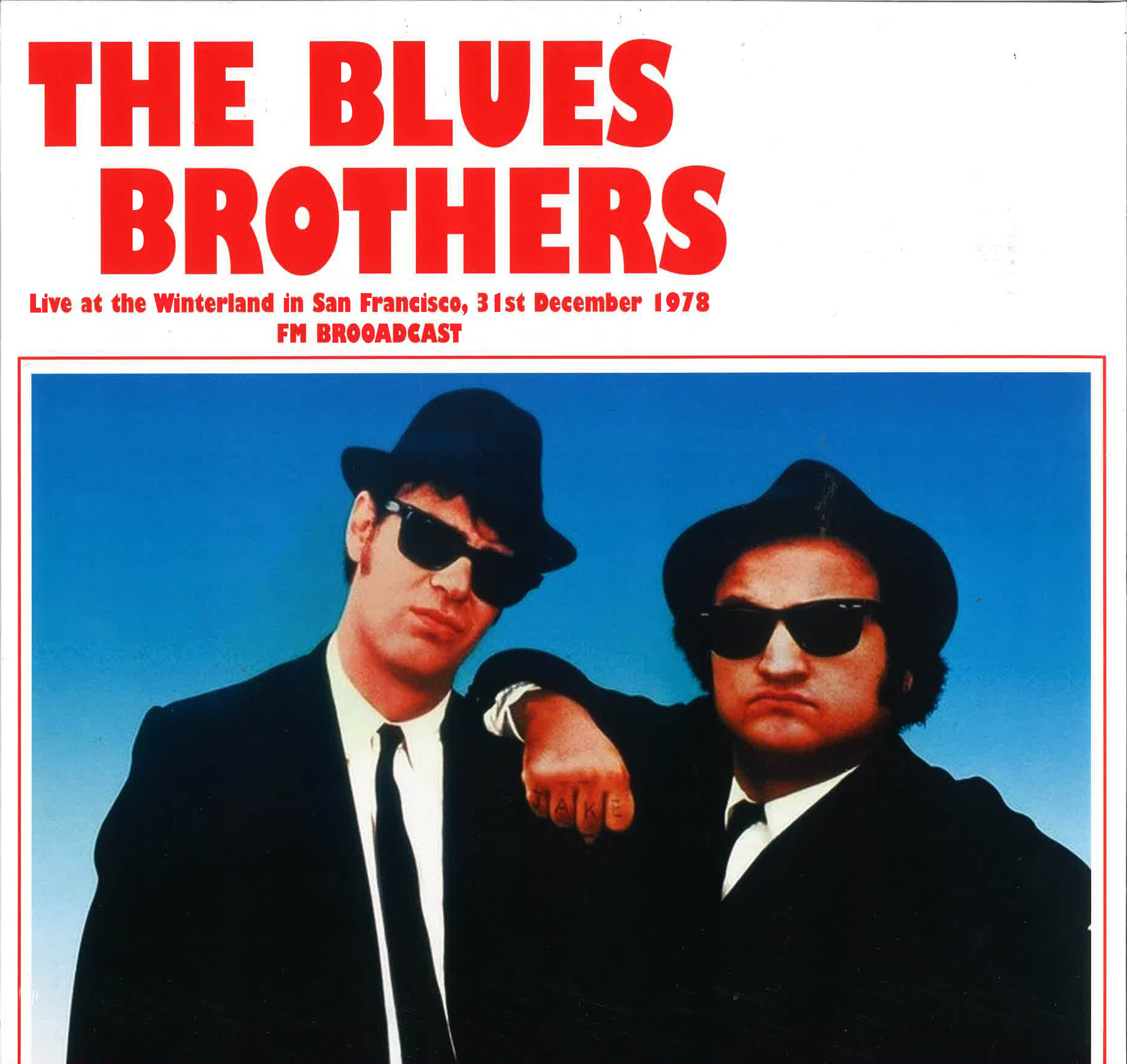 BLUES BROTHERS (ブルース・ブラザーズ) - Live at the Winterland in San Francisco, 31st December 1978 (EU Limited LP/New)