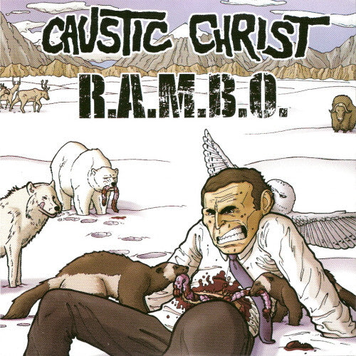 CAUSTIC CHRIST / R.A.M.B.O. (コースティク・クライスト / ランボー) - Split (Sweden 限定プレス 7"「廃盤 New」)