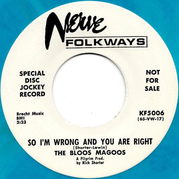 BLUES MAGOOS (ブルース・マグース) - So I’m Wrong And You Are Right (US Ltd. Reissue 7"+PS/New)