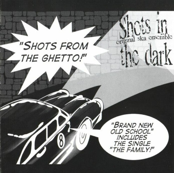 SHOTS IN THE DARK (ショッツ・イン・ザ・ダー) - Shots From The Ghetto! (German 限定プレス LP「廃盤 New」)