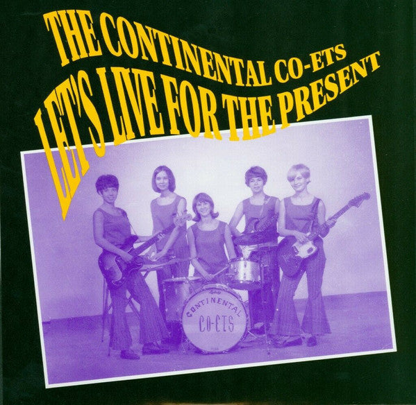 CONTINENTAL CO-ETS, THE (コンチネンタル・コーツ) - Let's Live For The Present (US 限定ジャケ付き「パープル・ヴァイナル」7"/New)