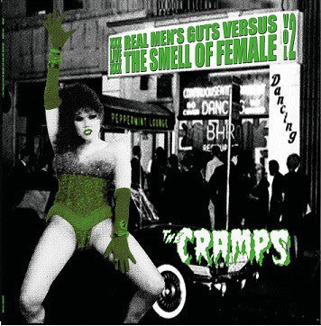 CRAMPS (クランプス) - Real Men’s Guts vs.The Smell Of Female Vol.2 (EU Unofficial Ltd.250 LP/New)