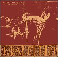 FAITH, THE (ザ・フェイス) - Subject To Change Plus First Demo (US Limited CD/ New)