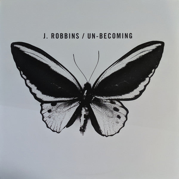 J. ROBBINS (J・ロビンス)  - Un-Becoming (US 限定リリース LP/NEW)