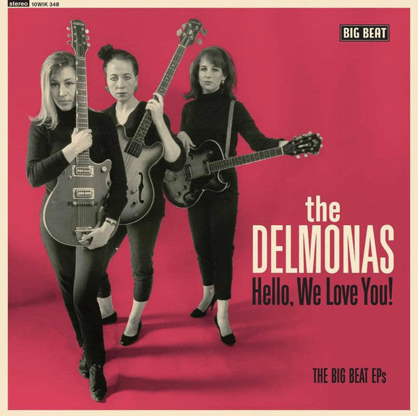 DELMONAS (デルモナス) - Hello, We Love You! (UK 限定再発 10" Mini LP/New) '84年同時発売1st/2nd 各4曲入りEPのカップリング再発!