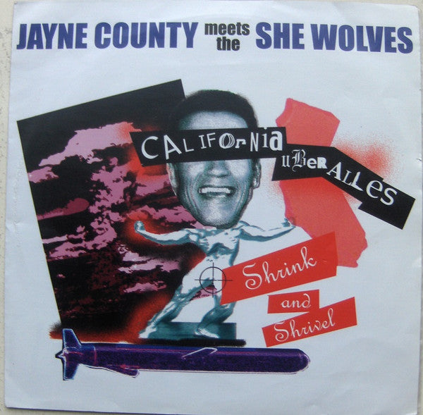 JAYNE COUNTY Meets The She Wolves (ジェイン・カウンティー・ミーツ・ザ ・シー・ウルブズ) - California Uber Alles (German 限定グリーンヴァイナル 7"「廃盤 New」)