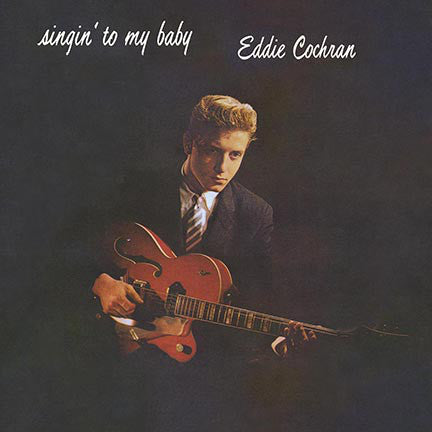 EDDIE COCHRAN (エディ・コクラン) - Singin' To My Baby (EU 限定復刻再発 180g LP/廃盤 New)