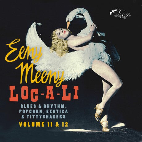 V.A. (エギゾ・ポップコーン珍曲コンピ) - Exotic Blues & Rhythm Vol.11 & 12 : Loc-A-Li & Eeny Meeny (German 限定 CD/New)