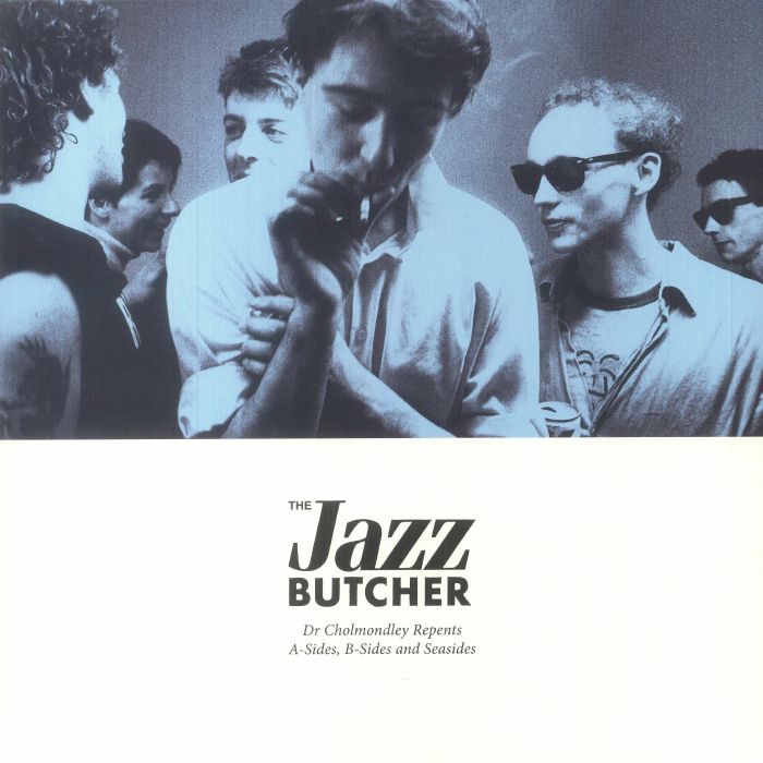 JAZZ BUTCHER, THE (ジャズ・ブッチャー) - Dr Cholmondley Repents: A-Sides, B-Sides And Seasides (UK RSD 2023 限定リリース 2xLP/NEW)