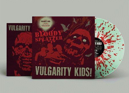 VULGARITY KIDS (ヴァルガリティ・キッズ) - No One / Bloody Splatter (Italy 100枚限定グリーン&レッドスプラッターヴァイナル LP「廃盤 New」)