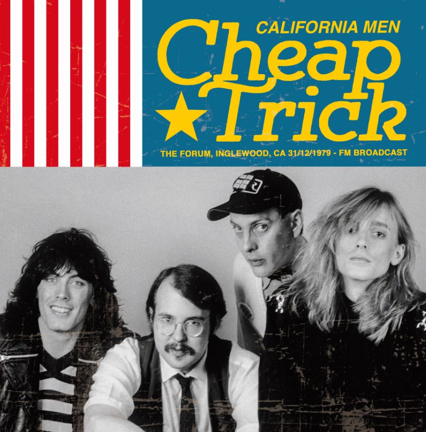CHEAP TRICK (チープ・トリック) - California Men : The Forum, Inglewood, CA 1979-12-31 (EU 300枚限定レッドヴァイナル LP/ New)