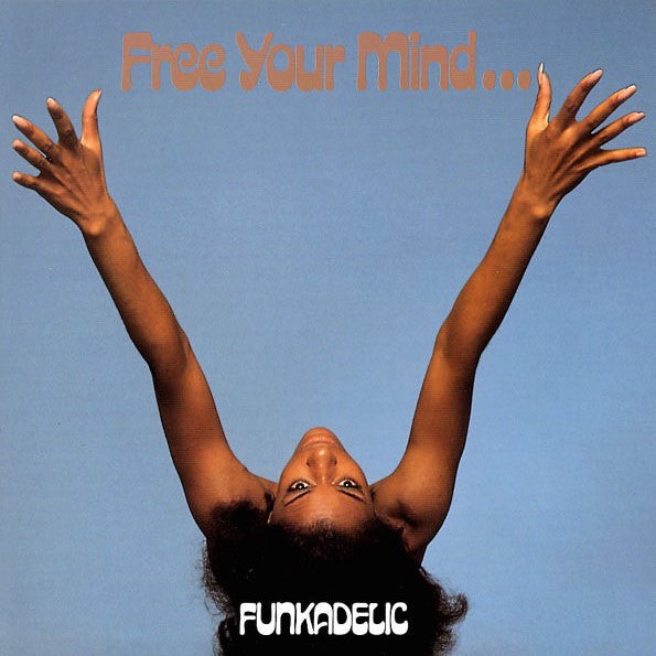 FUNKADELIC (ファンカデリック) - Free Your Mind And Your Ass Will Follow (UK 限定復刻再発  LP/New)