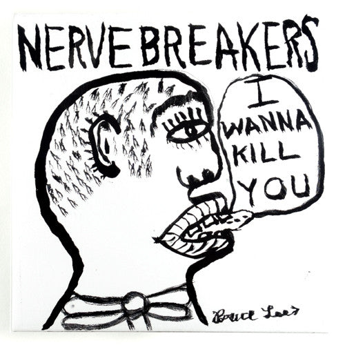 NERVEBREAKERS (ナーヴブレーカーズ) - I Wanna Kill You (US 限定プレス 7"/ New)