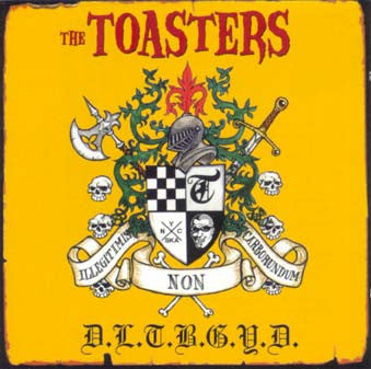 TOASTERS, THE (ザ ・トースターズ) - Don't Let The Bastards Grind You Down (ドイツ 限定プレス LP「廃盤 New」)