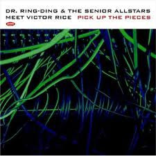 DR. RING-DING & THE SENIOR ALLSTARS meet Victor Rice (ドクター・リング・ディング & ザ ・シニアオールスターズ・ミート・ヴィクター・ライス) - Pick Up The Pieces (German 限定プレス LP「廃盤 New」)