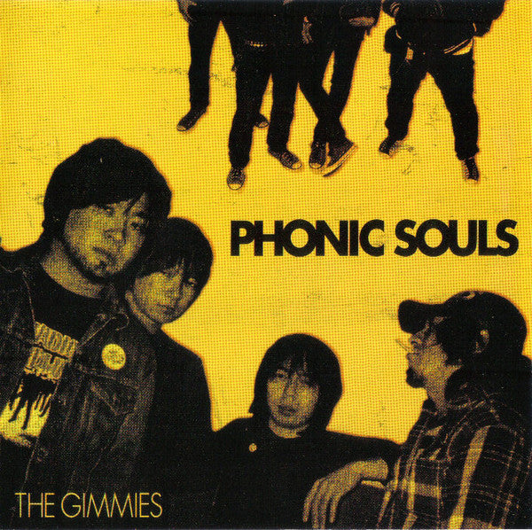 GIMMIES, THE (ザ・ギミーズ) - Phonic Souls (US Orig.CD/New)