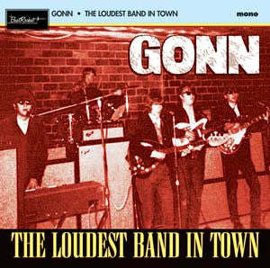 GONN (ゴン) - The Loudest Band In Town (US Limited LP/廃盤 New)