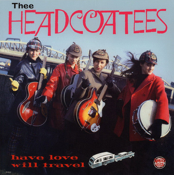 HEADCOATEES (ヘッドコーティーズ) - Have Love Will Travel (UK 定復刻再発「黒盤」LP/New)