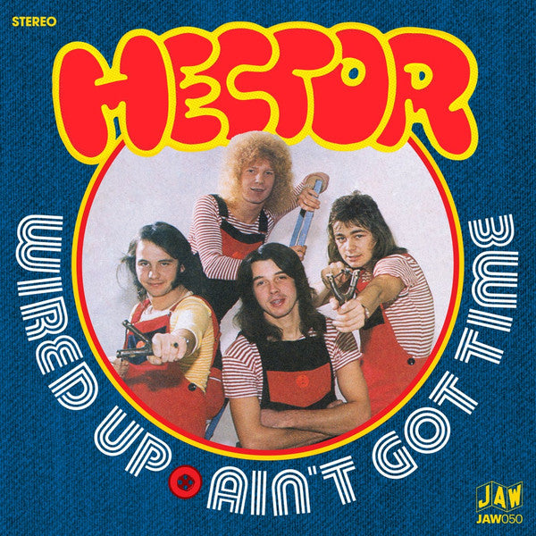 HECTOR (ヘクター) - Wired Up / Ain't Got Time (US 800 Ltd.Reissue 7"+PS/New)