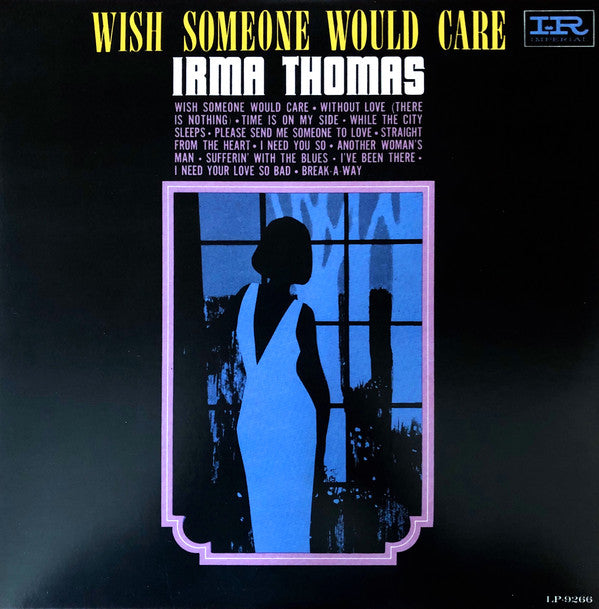 IRMA THOMAS (アーマ・トーマス) - Wish Someone Would Care (US Ltd.Reissue LP/New)