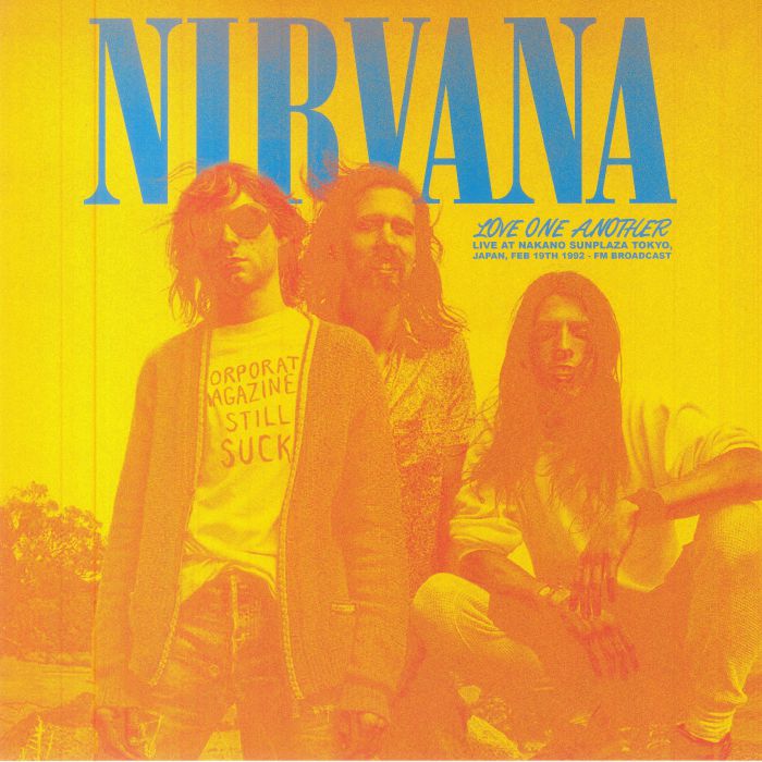 NIRVANA (ニルヴァーナ) - Love One Another Live At Nakano Sunplaza Tokyo, Japan (EU 300枚限定オレンジヴァイナル LP/NEW)
