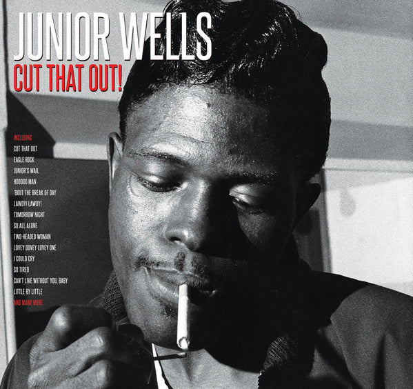 JUNIOR WELLS (ジュニア・ウェルズ) - Cut That Out! (EU 限定プレス180g重量LPx2枚組/New)'53〜'59年シングル編集初期ベスト