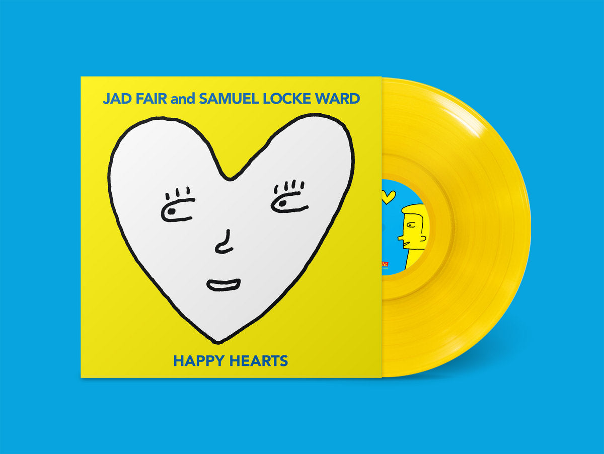 JAD FAIR & SAMUEL LOCKE WARD (ジャド・フェア & サミュエル・ロック・ワード) - Happy Hearts (US 限定イエローヴァイナル LP/NEW)