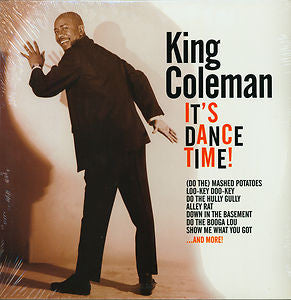 KING COLEMAN (キング・コールマン) - It’s Dance Time! (US 限定リリース・アナログ LP/廃盤 New)