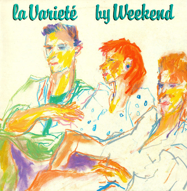 WEEKEND (ウィークエンド) - La Variete (EU Limited Reissue Clear Vinyl LP/NEW)