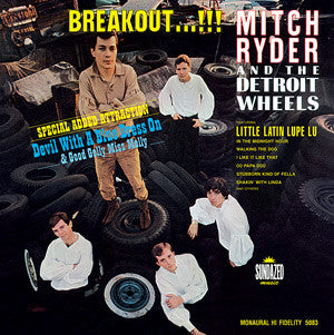 MITCH RYDER AND THE DETROIT WHEELS (ミッチー・ライダー & ザ・デトロイト・ホイールズ) -  Breakout...!!! (US Reissue Mono LP / New)