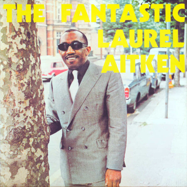 LAUREL AITKEN (ローレル・エイトキン ) - The Fantastic Laurel Aitkin (Italy 限定復刻再発ボーナス入り LP/New) '71年ベルギーとカナダのみで発表された 名作!
