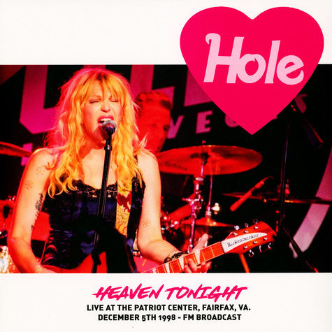 HOLE (ホール) - Heaven Tonight: Live At The Patriot Centre, Fairfax, VA. (EU 500枚限定リリース LP/NEW)