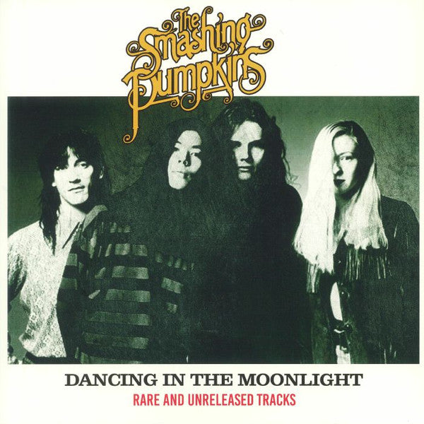 SMASHING PUMPKINS (スマッシング・パンプキンズ) - Dancing In The Moonlight - Rare And Unreleased Tracks (EU 500 Limited LP/NEW)