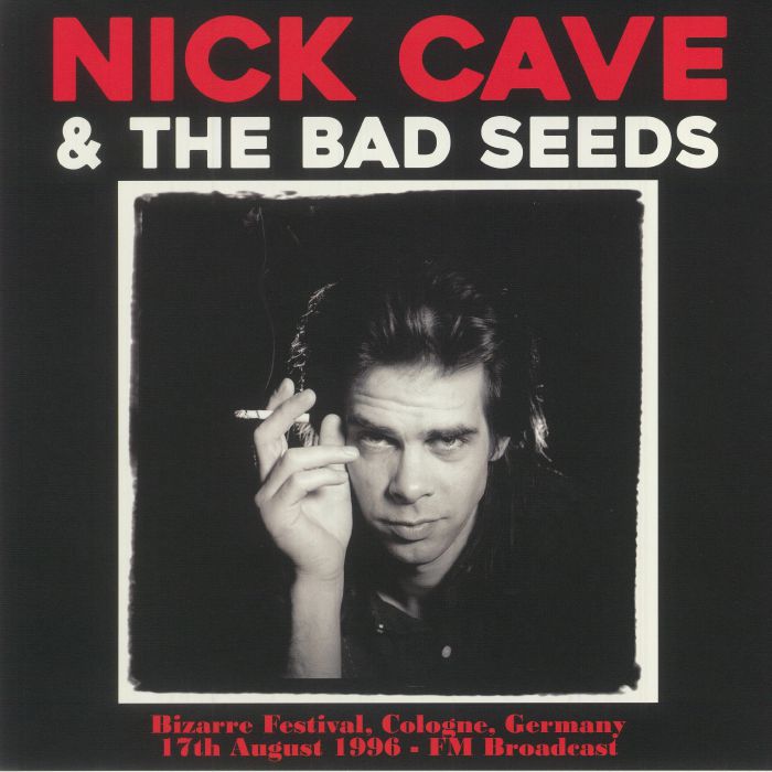 NICK CAVE AND THE BAD SEEDS (ニック・ケイヴ・アンド・ザ・バッド・シーズ) - Bizarre Festival, Cologne, Germany 17th August 1996 (EU 500枚限定リリース LP/NEW)
