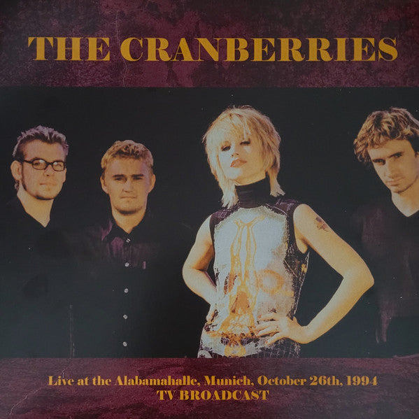 CRANBERRIES, THE (ザ・クランベリーズ) - Live At The Alabamahalle, Munich, October 26th, 1994 (EU 500枚限定リリース LP/NEW)
