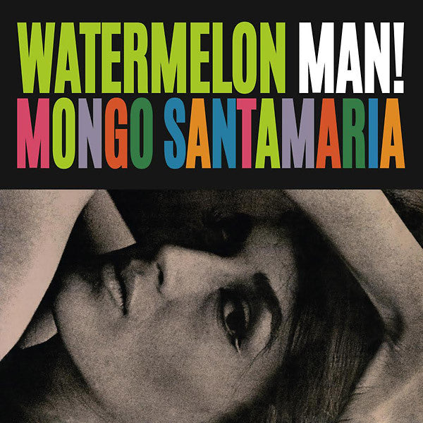 MONGO SANTAMARIA (モンゴ・サンタマリア) - Watermelon Man (EU 限定