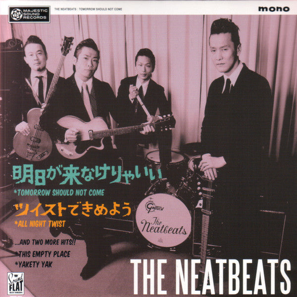 NEATBEATS (ニートビーツ) - 明日が来なけりゃいい (Japan Limited Mono 7"+CD/NEW)