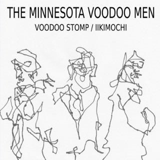 MINNESOTA VOODOO MEN (ミネソタヴードゥーメン) - Voodoo Stomp / Iikimochi (German Ltd.7"/New)