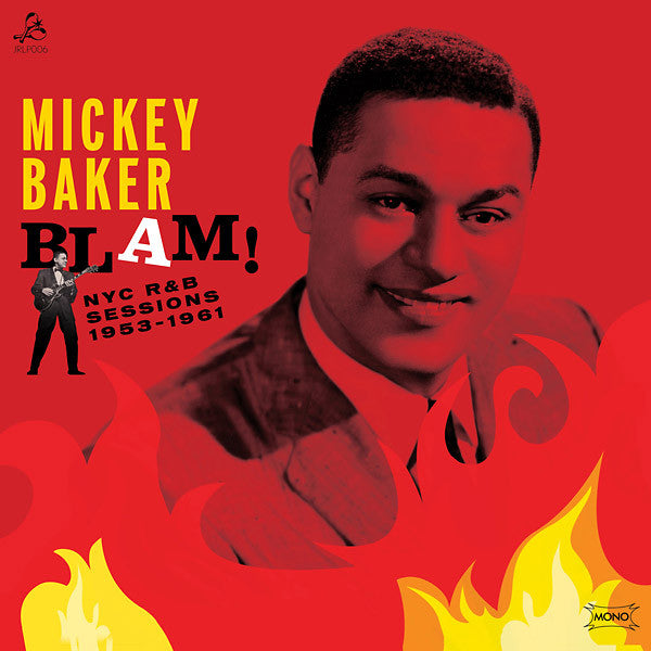 MICKEY BAKER (ミッキー・ベイカー) - Blam! NYC R&B Sessions 1953-1961(Spain Ltd.LP/New)