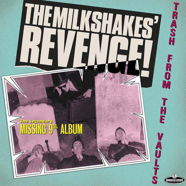 MILKSHAKES (ミルクシェイクス) - Revenge! (UK 限定復刻再発 LP/New)お蔵入り9作目アルバム