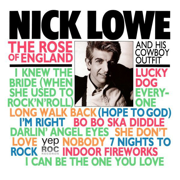NICK LOWE And His Cowboy Outfit (ニック・ロウ & ヒズ・カウボーイ・アウトフィット) - The Rose Of England (US Ltd.Reissue LP/ New)