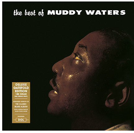 MUDDY WATERS (マディ・ウォーターズ)  - The Best Of Muddy Waters (EU 限定復刻再発「HQ＝高音質」180g LP/New-DOL-932HG)
