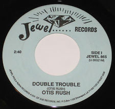 OTIS RUSH (オーティス・ラッシュ) -I’m Satisfied / Double Trouble (US 90's 限定再発 7"/廃盤 New)